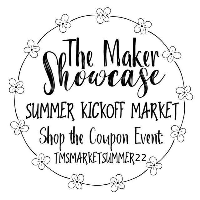 The Maker Showcase Summer Market
